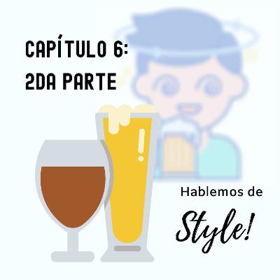 Capítulo 6: Hablemos de Style! (2da parte)