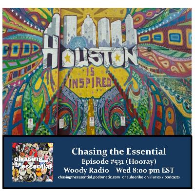 Episode 293: Chasing the Essential - Episode # 531 (Hooray)