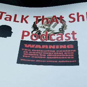 "TaLk ThAt ShIiIi" Podcast (Sauce&Coach): Episode 1 - The Larry Wilcoxson interview