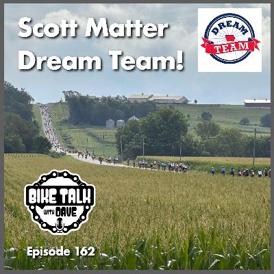 Ep. 162 Scott Matter, Director of the Dream Team!