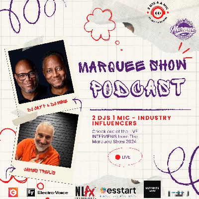 The Marquee Show 2024 With James Trivlis