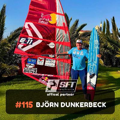 Episode #115 - Bjorn Dunkerbeck Episode #115 - Bjorn Dunkerbeck