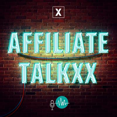 Affiliate TalkxX Folge 59: Erfolgreiche Strategien für das Goldene Quartal