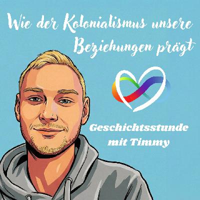 115 - Wie der Kolonialismus unsere Beziehungen prägt