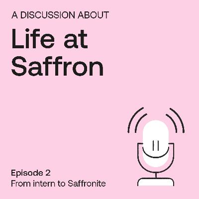 From intern to Saffronite