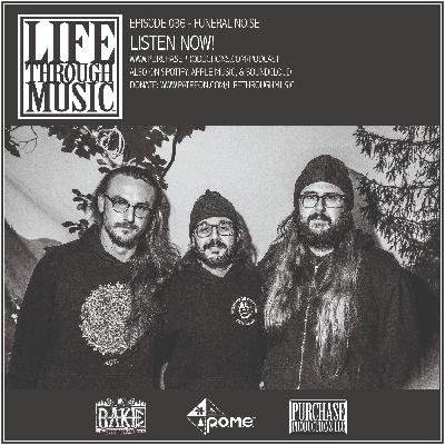 Episode 036 - Funeral Noise Episode 036 - Funeral Noise
