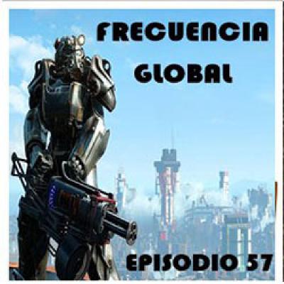 FRECUENCIA GLOBAL: EPISODIO 57 FRECUENCIA GLOBAL: EPISODIO 57