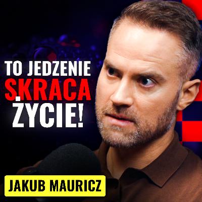 Te „zdrowe” produkty niszczą Twój organizm! Masz je w domu? Jakub Mauricz | Strategiczny Ruch #32