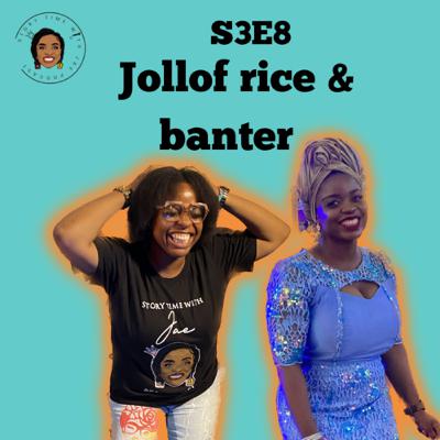Jollof rice & banter