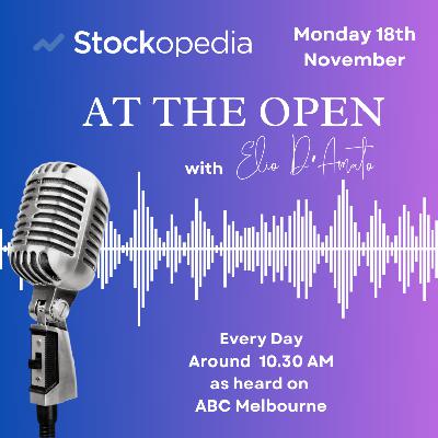 2024 Nov 18 at ASX At the Open: Weaker start to the week on the ASX 2024 Nov 18 at ASX At the Open: Weaker start to the week on the ASX