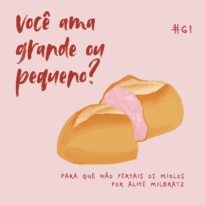#61 - você ama grande ou ama pequeno? quando o ciúmes vira mesquinhez