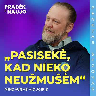 PIN su Mindaugu Vidugiriu: „Neteisk tų, kurių pasaulio nematai“