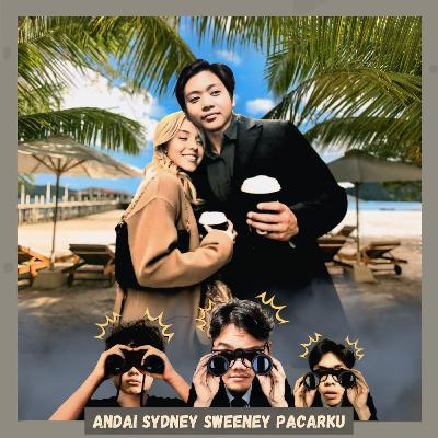 S2 E7 : Andai Sydney Sweeney Pacarku S2 E7 : Andai Sydney Sweeney Pacarku