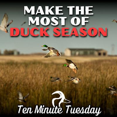 Make the Most of Waterfowl Season