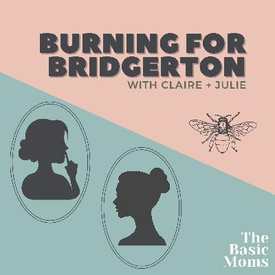 BONUS: Inside Bridgerton by Shonda Rhimes & Betsy Beers (Plus season 3 updates and a break down of the Queen Charlotte Spin-off trailer)