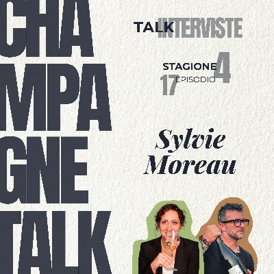 S4 E17 - Sylvie Moreau: giovani visioni, terroir antichi S4 E17 - Sylvie Moreau: giovani visioni, terroir antichi
