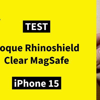 TEST Coque Rhinoshield Clear MagSafe pour iPhone 15 : Mon avis !