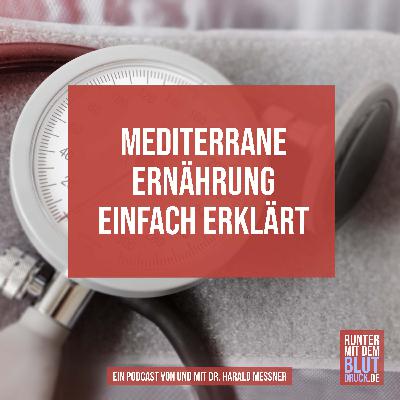 Mediterrane Ernährung einfach erklärt