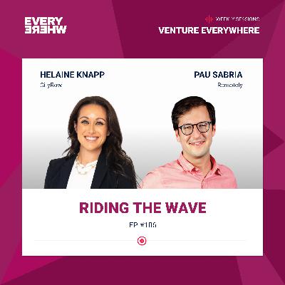 Riding the Wave: Helaine Knapp with Pau Sabria Riding the Wave: Helaine Knapp with Pau Sabria