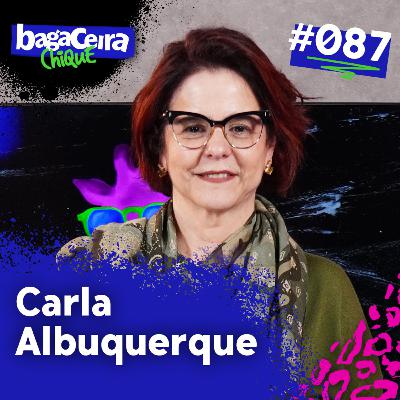 CARLA ALBUQUERQUE - BAGACEIRA CHIQUE #087 CARLA ALBUQUERQUE - BAGACEIRA CHIQUE #087