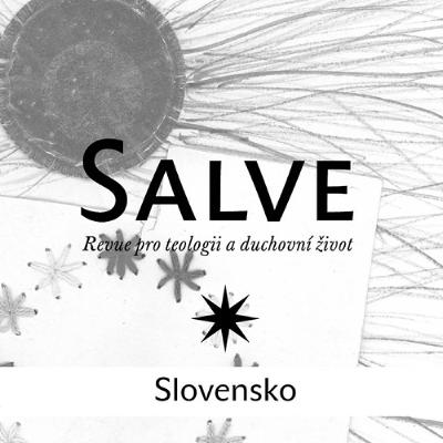 Slovensko | Salve podcast 05 Slovensko | Salve podcast 05