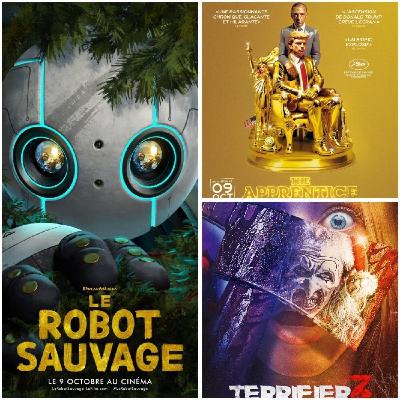 LE ROBOT SAUVAGE, TERRIFIER 3, THE APPRENTICE... LE ROBOT SAUVAGE, TERRIFIER 3, THE APPRENTICE...