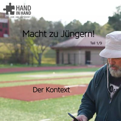 Macht zu Jüngern! (1/9): Der Kontext