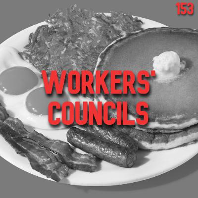 153. Workers' Councils | Anton Pannekoek