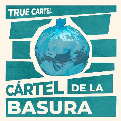 Cártel de la Basura (03x26)