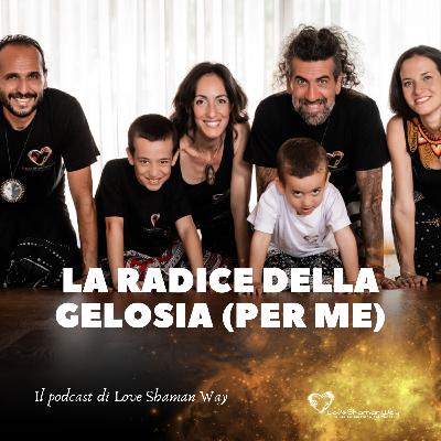 La radice della gelosia (per me)
