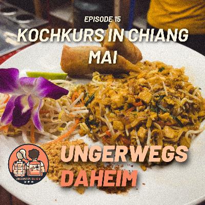 #15 🇹🇭 - Kochkurs in Chiang Mai #15 🇹🇭 - Kochkurs in Chiang Mai