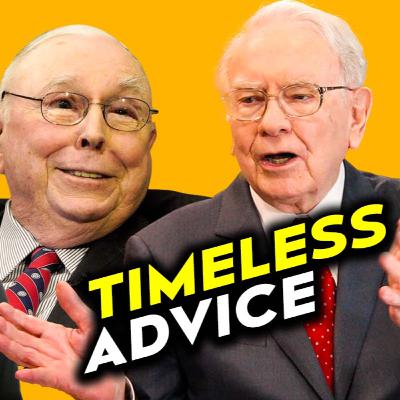 Timeless Advice from Warren Buffet and Charlie Munger