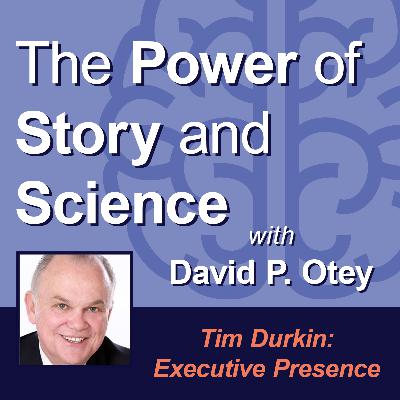 Tim Durkin: Executive Presence Tim Durkin: Executive Presence