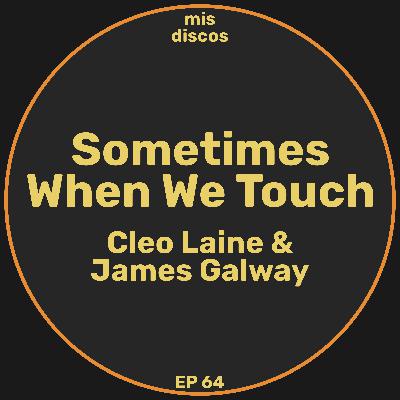 Sometimes When We Touch - Cleo Laine & James Galway
