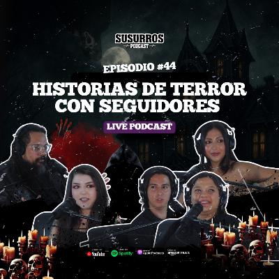 Seguidores nos cuentan sus Historias de Terror | Ep44 - (En vivo en Omen Pub)