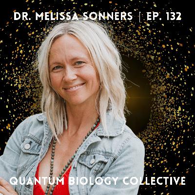 132: Melissa Sonners - Microdosing Connection: Simple Steps To Entrain Your Brain On A Daily Basis