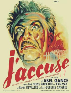 "J'Accuse!" (1919, Dir: Abel Gance) "J'Accuse!" (1919, Dir: Abel Gance)