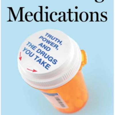 Episode 8: Jerry Avorn - Rethinking Medications