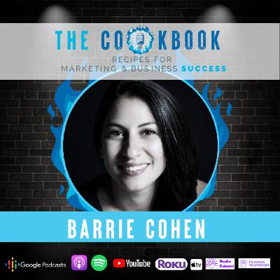 The Cookbook Podcast - Barrie Cohen: From PR Novice to Expert