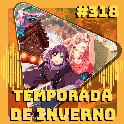 #318 Expectativas Temporada de Inverno 2026
