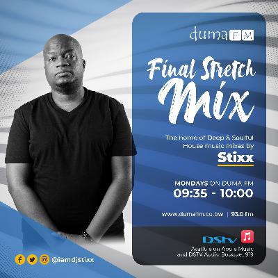 Duma FM - The Final Stretch Mix - 24.04.23 - mixed by Stixx