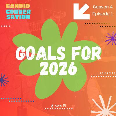 2026 Goals for this Podcast Channel