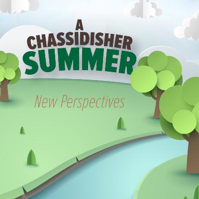 A Chassidisher Summer