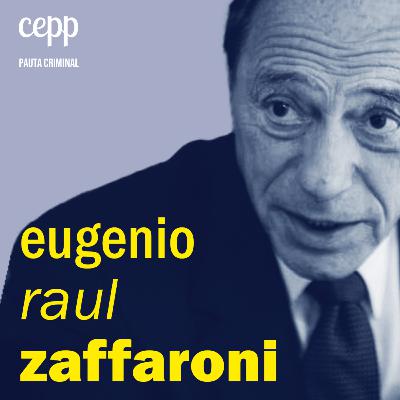 Entrevista com Eugenio Raul Zaffaroni
