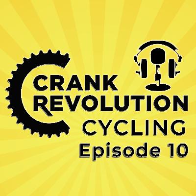 Crank Revolution Cycling Ep10