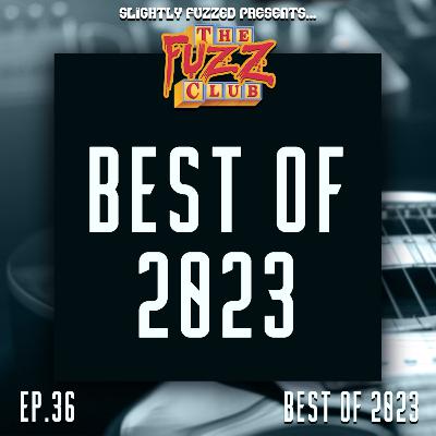 Fuzz Club - Best of 2023