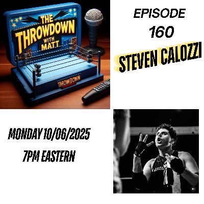 The Throwdown Episode 160: Steven Calozzi
