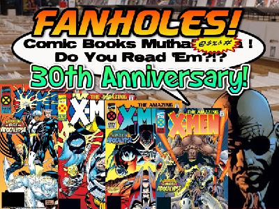 Fanholes Comic Books Mutha@#$%! Do You Read 'Em?!? #143:  Amazing X-Men!