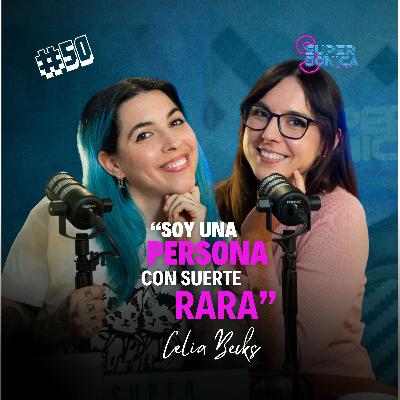 #50 CELIA BECKS: Especial 50 entrevistas