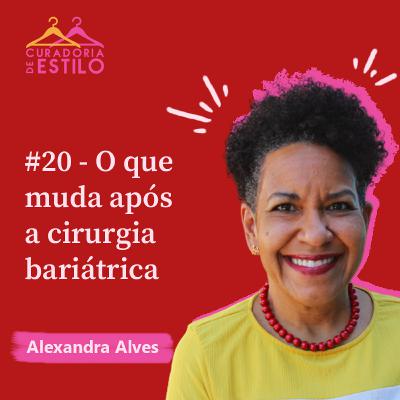 #20 - O que muda após a bariátrica